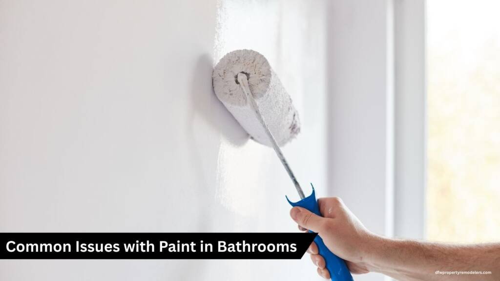 Best Paint for Bathrooms: Choosing the Right Paint for Bathroom Walls and Ceilings